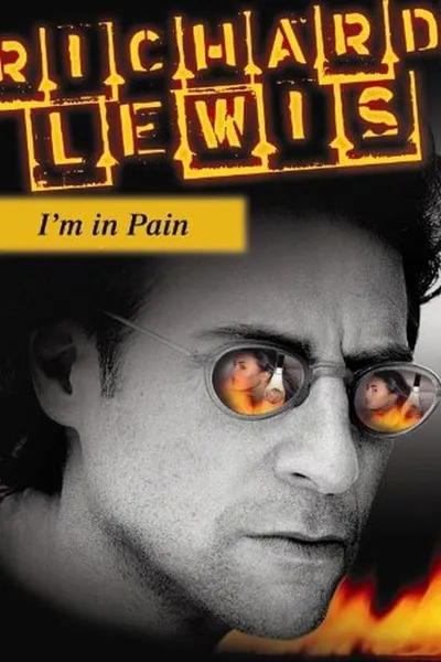 Richard Lewis: I'm In Pain