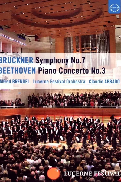 Claudio Abbado und Alfred Brendel - Beethovens Klavierkonzert Nr. 3 und Bruckners Sinfonie Nr. 7