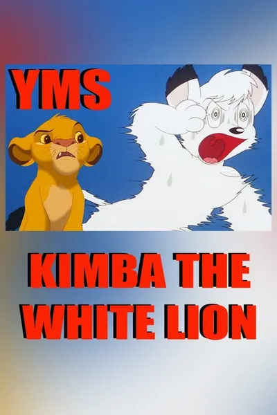 YMS - Kimba the White Lion