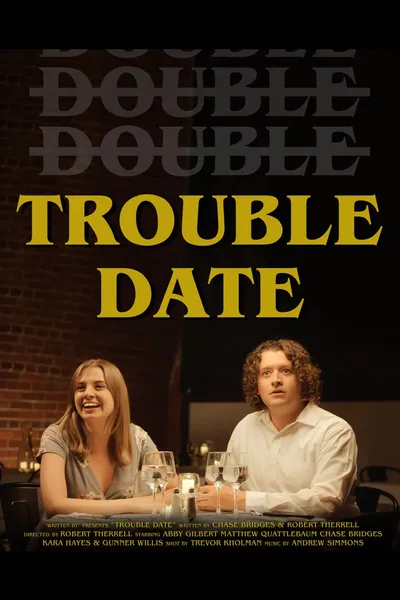 Trouble Date