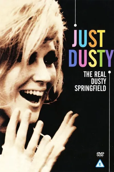 Just Dusty: The Real Dusty Springfield