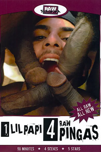 1 Lil Papi 4 Raw Pingas