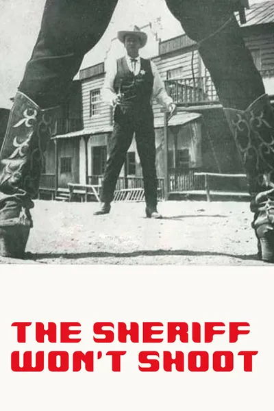 The Sheriff Won't Shoot
