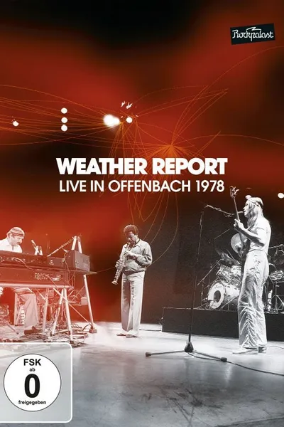 Weather Report: Live in Offenbach 1978