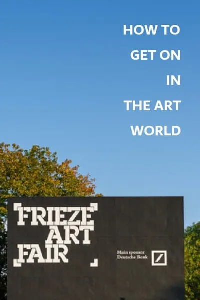 How to Get on in the Art World