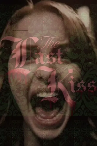 The Last Kiss