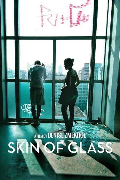 Skin of Glass