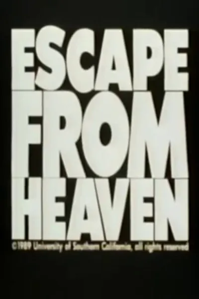 Escape from Heaven