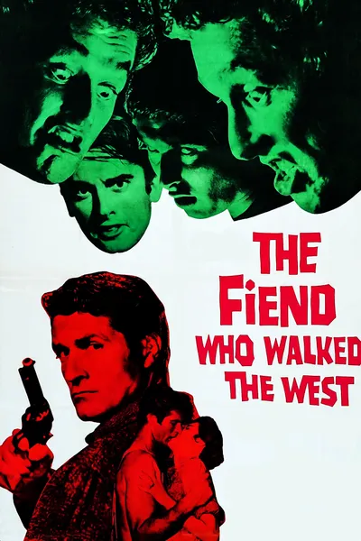 The Fiend Who Walked The West