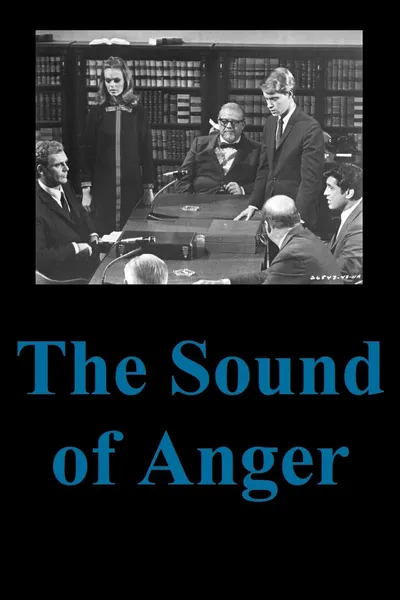 The Sound of Anger