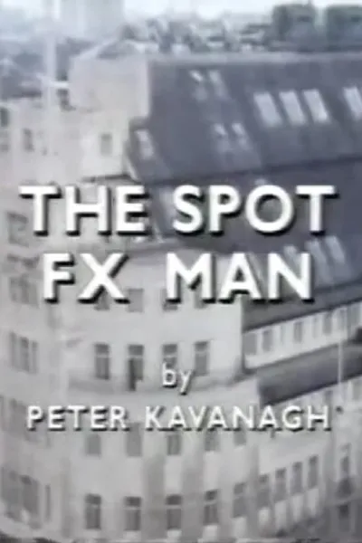 The Spot FX Man