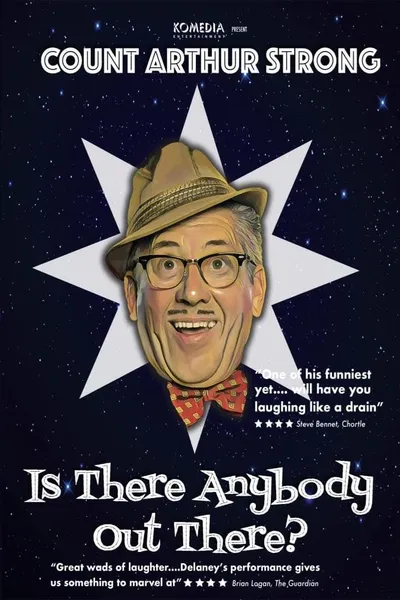 Count Arthur Strong Is There Anybody Out There?