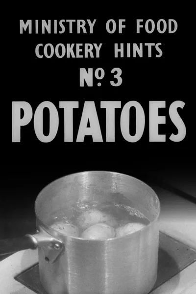 Ministry of Food Cookery Hints No. 3 - Potatoes