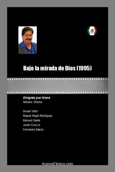 Bajo la mirada de Dios