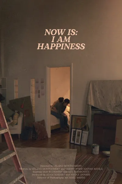 Now Is: I am Happiness