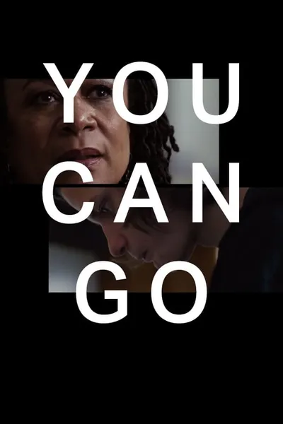 You Can Go
