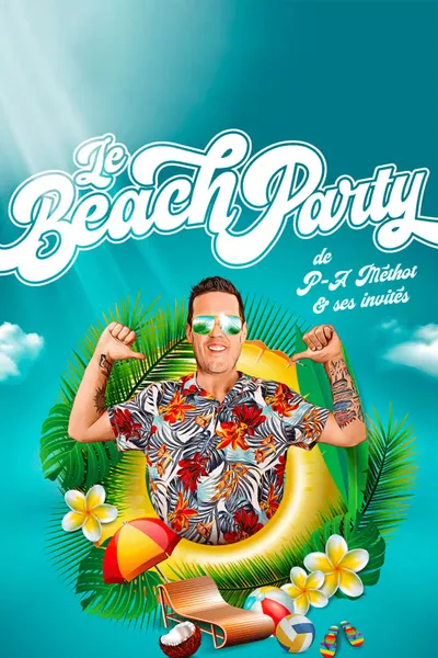 Le Beach Party de P-A Méthot