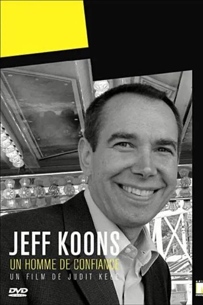 Jeff Koons: A Man of Trust