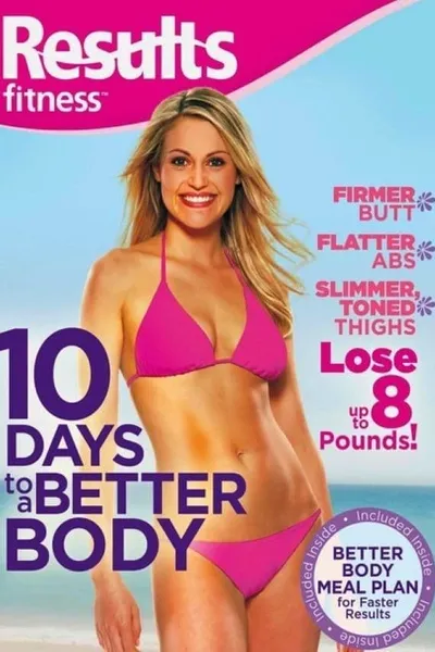 Results Fitness: 10 Days to a Better Body