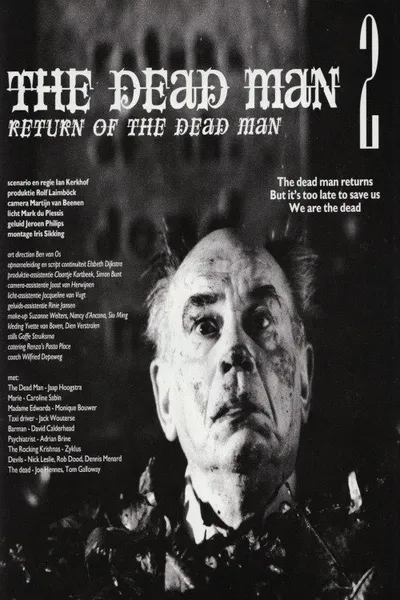 The Dead Man 2: Return of the Dead Man
