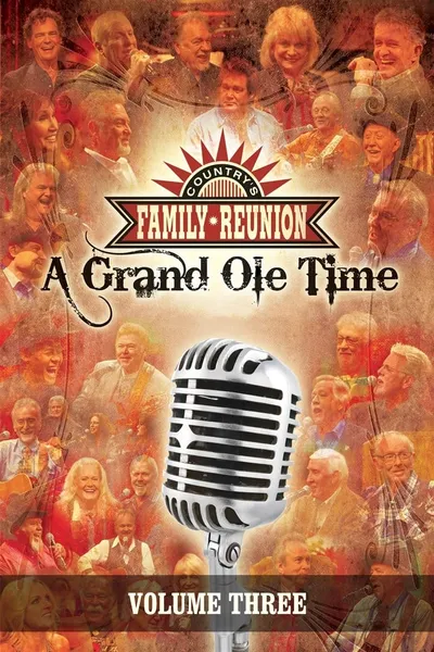 Country's Family Reunion: A Grand Ole Time (Vol. 3)