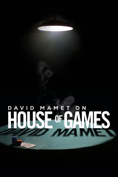 David Mamet on House of Games