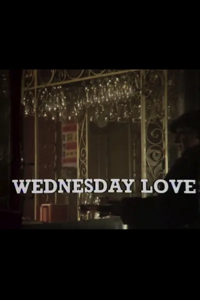 Wednesday Love