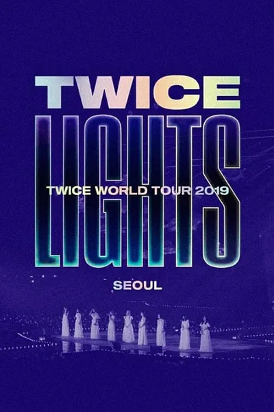 TWICE WORLD TOUR 2019 'TWICELIGHTS' IN SEOUL