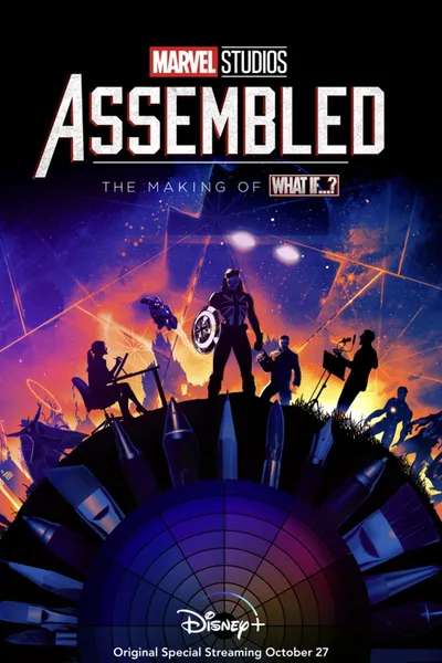 Marvel Studios Assembled: The Making of What If...?