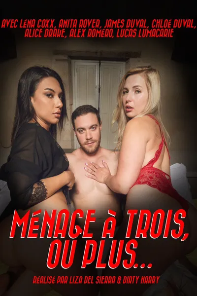 A Menage a Trois, Or More