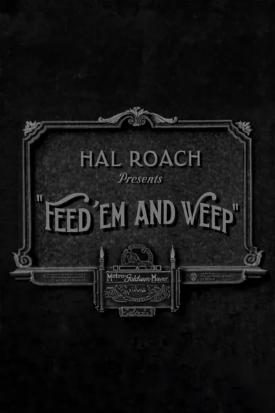 Feed 'em and Weep