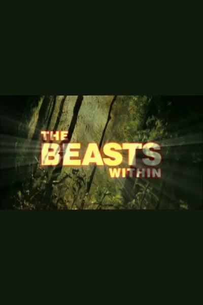 The Beasts Within