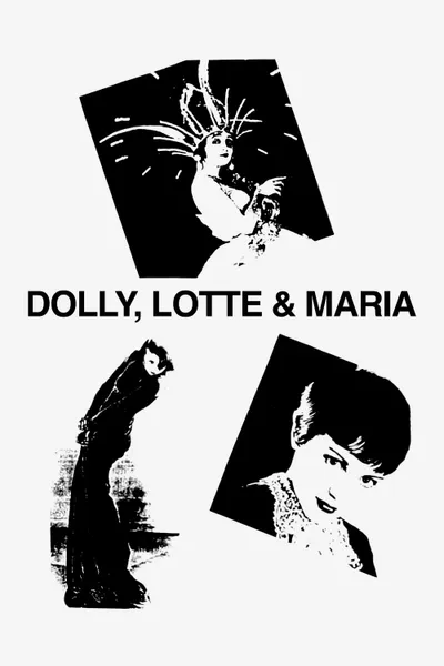 Dolly, Lotte and Maria