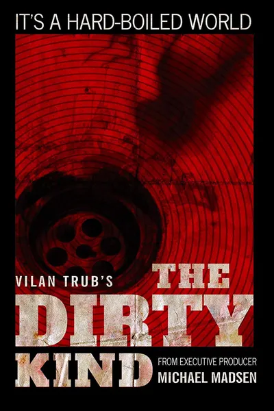 The Dirty Kind
