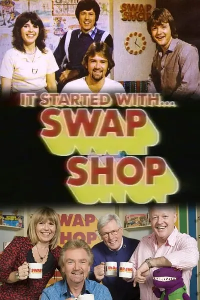 It Started with Swap Shop