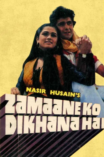 Zamaane ko Dikhana hai