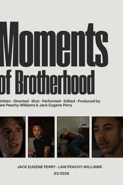 Moments of Brotherhood