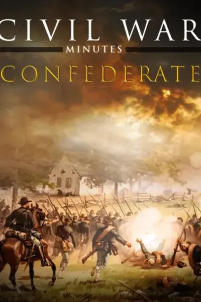 Civil War Minutes 2: Confederate