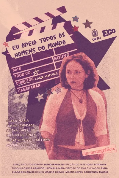 Eu Odeio Todos os Homens do Mundo
