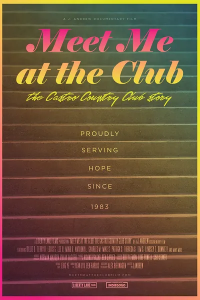 Meet Me at the Club: The Castro Country Club Story