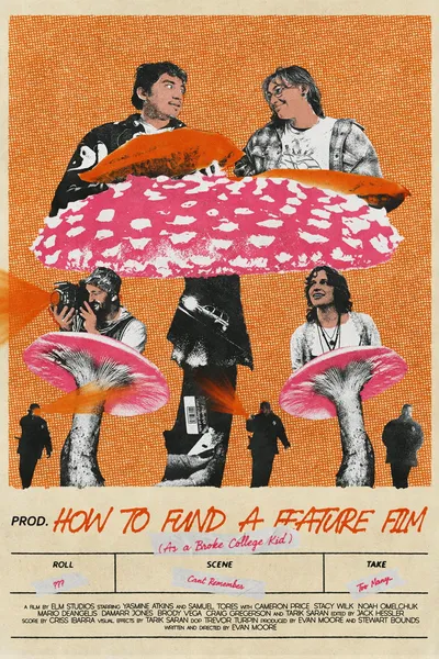 How To Fund A Feature Film (As A Broke College Kid)