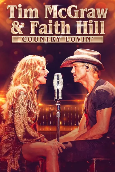 Tim McGraw and Faith Hill: Country Lovin'
