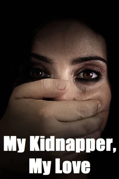 My Kidnapper, My Love