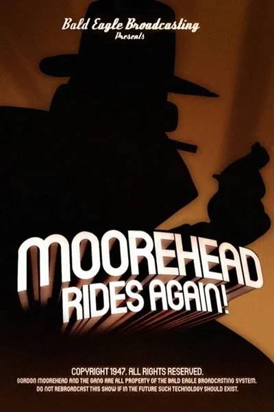 Moorehead Rides Again!