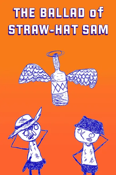 The Ballad of Straw-Hat Sam