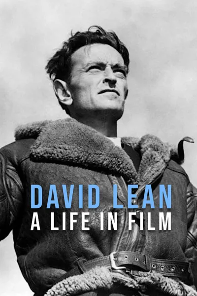 David Lean: A Life in Film