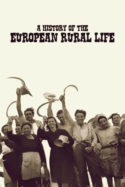 A History of the European Rural Life