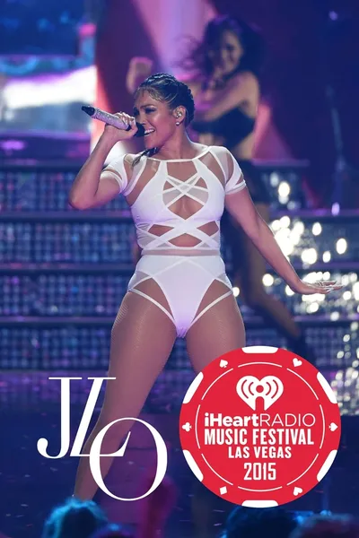 Jennifer Lopez | iHeartRadio Music Festival