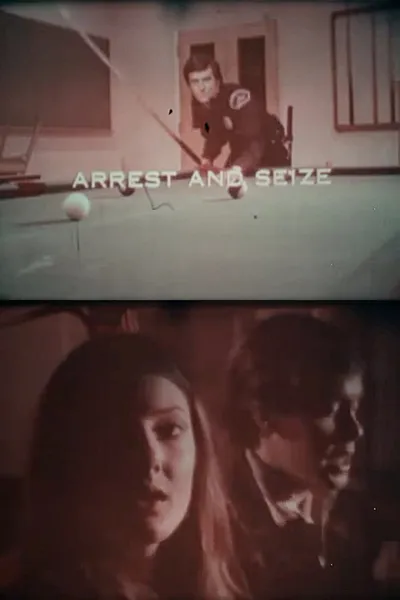 Under the Law: Arrest and Seize