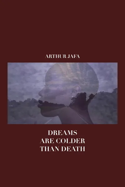 Dreams Are Colder Than Death